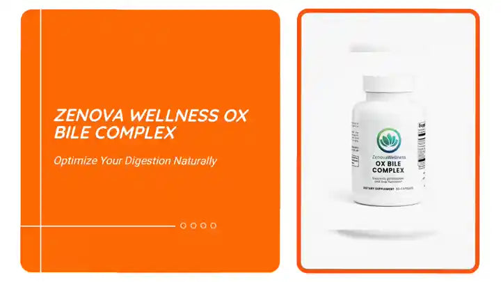 Zenova Wellness Ox Bile Complex by@Outfy